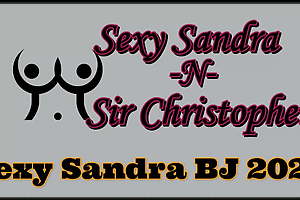 Sexy Sandra BJ 2022